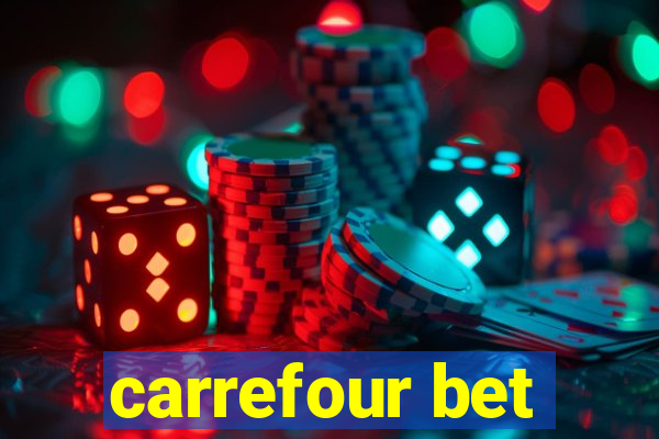 carrefour bet